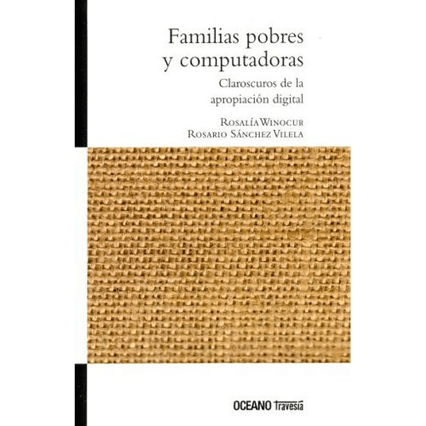 Familias Pobres Y Computadoras [Ens]