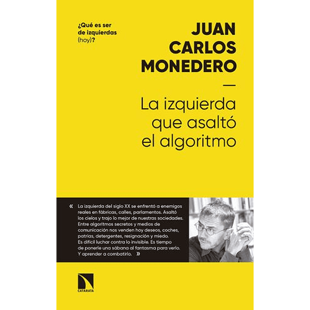 Izquierda Que Asalto El Algorismo, La [Ens] [Catarata] [Oceano] Juan Carlos Monedero