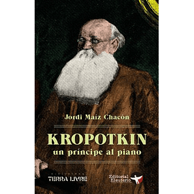 Kropotkin Un Príncipe Al Piano [Ens]