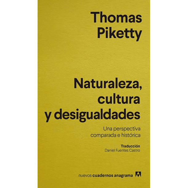 Naturaleza, Cultura Y Desigualdades [ Ens ] ( Anagrama )