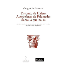 Encomio De Helena [Cla] [Ediciones Tacitas] [Lakomuna] Gorgias De Leontini