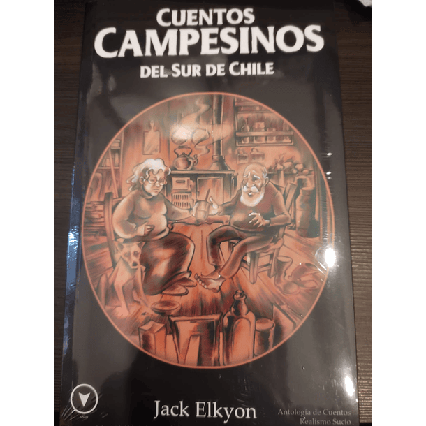 Cuentos Campesinos Del Sur De Chile [Chi]