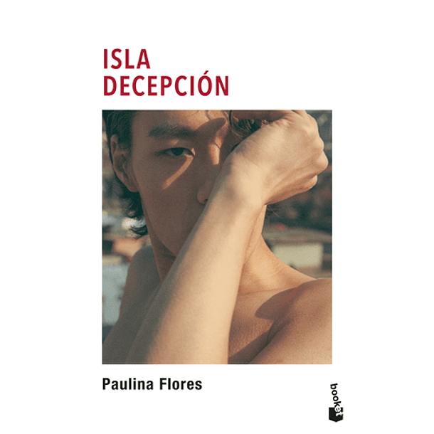 Isla Decepcion [Chi] [Booket] [Planeta] Paulina Flores