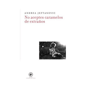 No Aceptes Caramelos De Extraños [Chi]