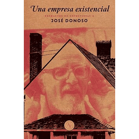 Una Empresa Existencial [Chi] [Alquimia] [Big Sur] Jose Donoso