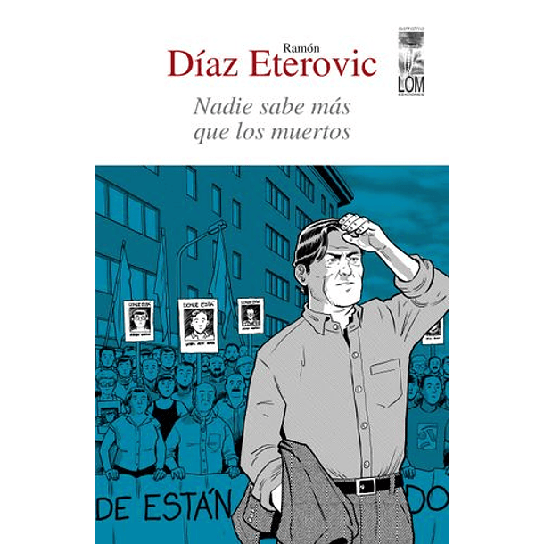 Nadie Sabe Mas Que Los Muertos (2da Ed) [ Chi ] ( Lom )