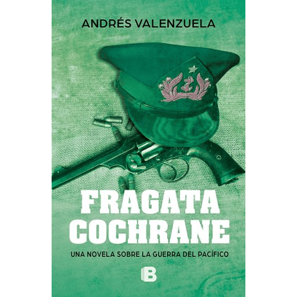 Fragata Cochrane (Ediciones B) (Prh) (Tb) [Epo]