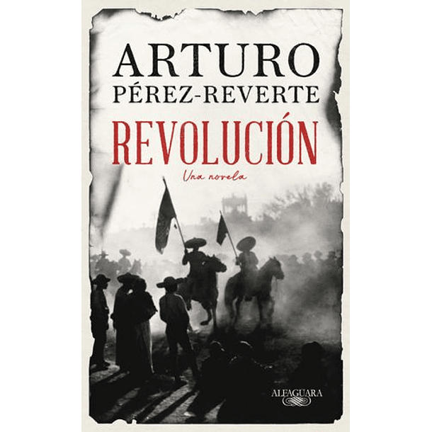 Revolucion [Epo] [Alfaguara] Arturo Perez Reverte