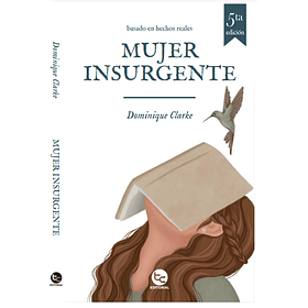 Mujer Insurgente 5ta Ed. [Tra]