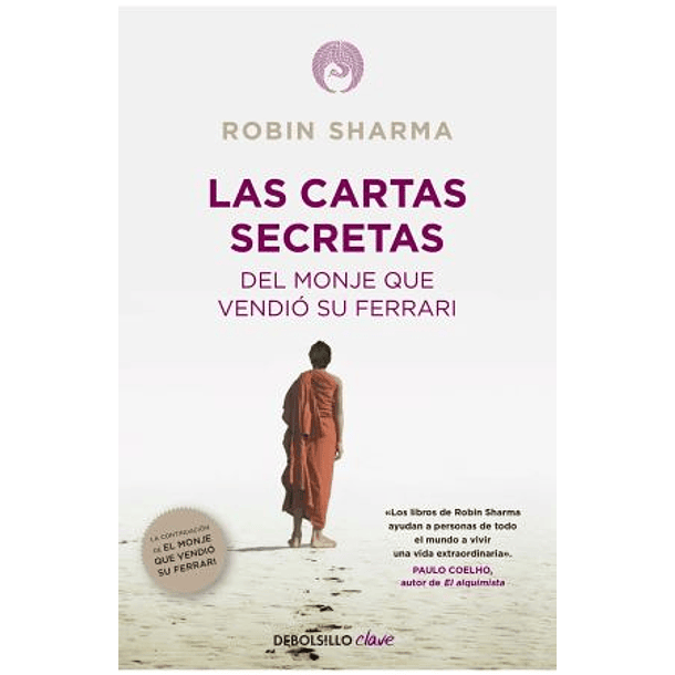 Cartas Secretas Del Monje Que Vendio Su Ferrari, Las [Aut] [Db] Robin Sharma