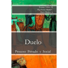 Duelo Proceso Privado Y Social [Aut] [Segismundo] [Arroba] Vv. Aa.