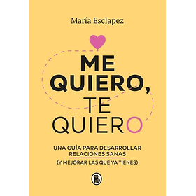 Me Quiero, Te Quiero [Aut]