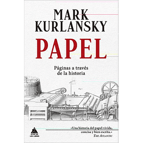 Papel Páginas A Través De La Historia [Hist] Mark Kurlansky