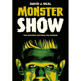 Monster Show [Cin] [Es Pop] [Libros Del Reves] David J. Skal