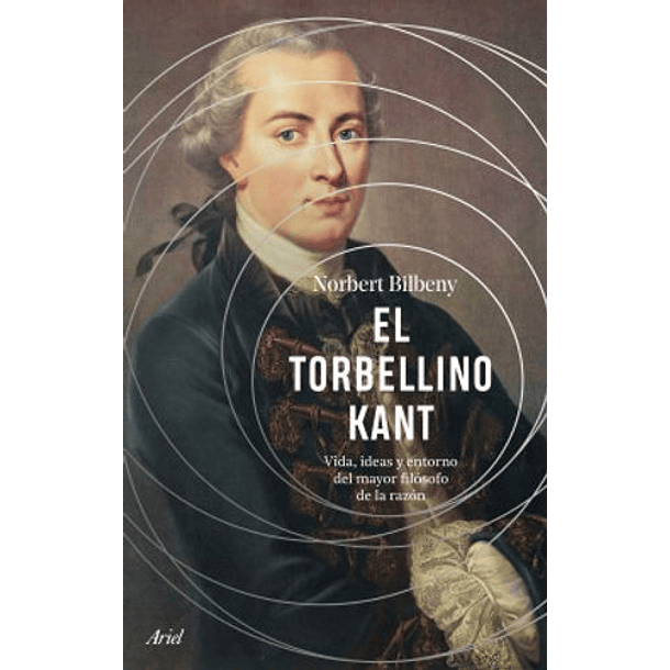 El Torbellino Kant [ Fil ] (Ariel)