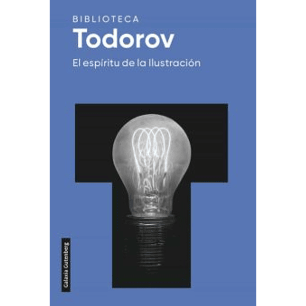 Espíritu De La Ilustración, El - Biblioteca Todorov [Fil]