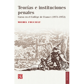 Teorias E Instituciones Penales (Fce) (Tb) [Fil]