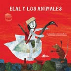 Elal Y Los Animales (Amanuta) (Liberalia) (Tb) [Inf]