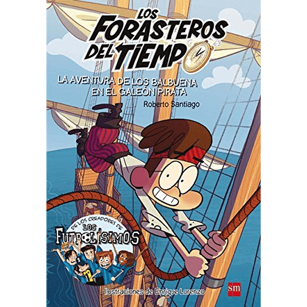 En El Galeon Pirata - Forasteros Del Tiempo #4 [Inf]