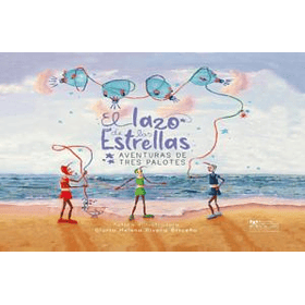 Lazo De Las Estrellas - Aventuras De Los Tres Palotes, Los [Inf]