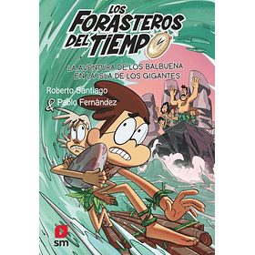 Los Balbuena En La Isla De Los Gigantes - Forasteros Del Tiempo #14 [Inf]