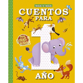 Más Y Más. Cuentos Para Niños Y Niñas De 1 Año [Inf]