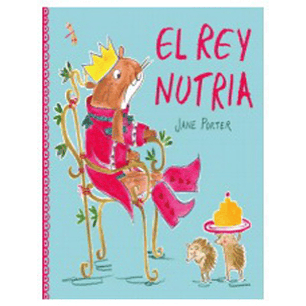 Rey Nutria, El [Inf]