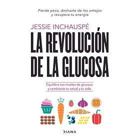 Revolución De La Glucosa, La [Coc]