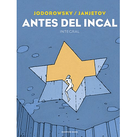 Antes Del Incal (Ilustrado) [Com]