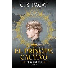 Príncipe Cautivo #2: El Guerrero