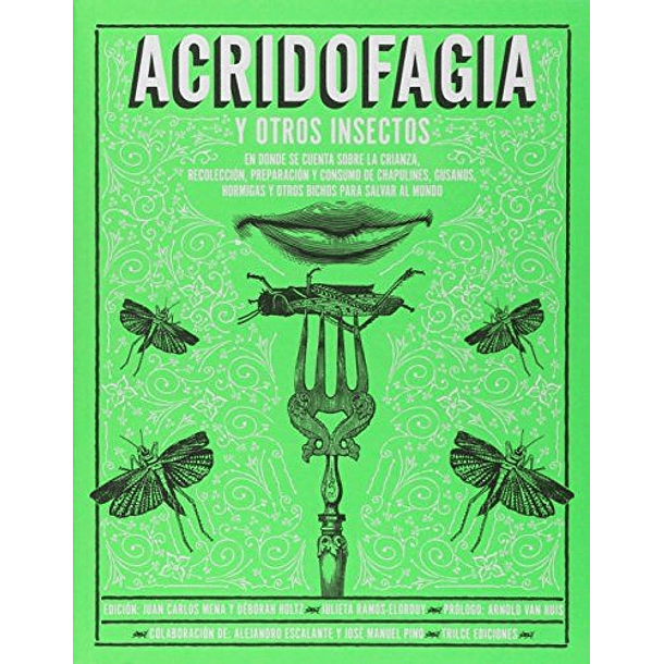 Acridofagia Y Otros Insectos