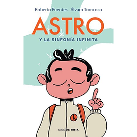 Astro Y La Sinfonía Infinita