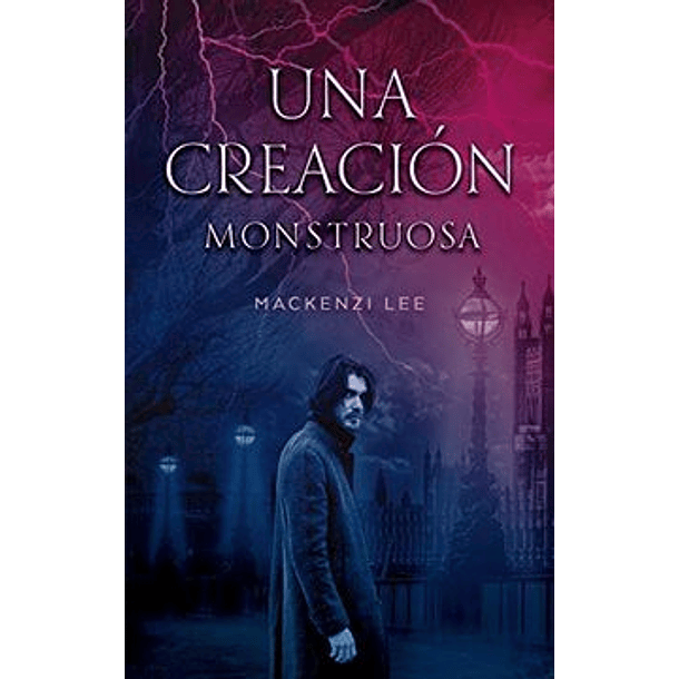 Creación Monstruosa, Una