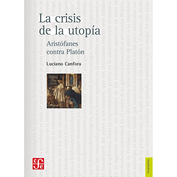 Crisis De La Utopía - Aristófanes Contra Platón