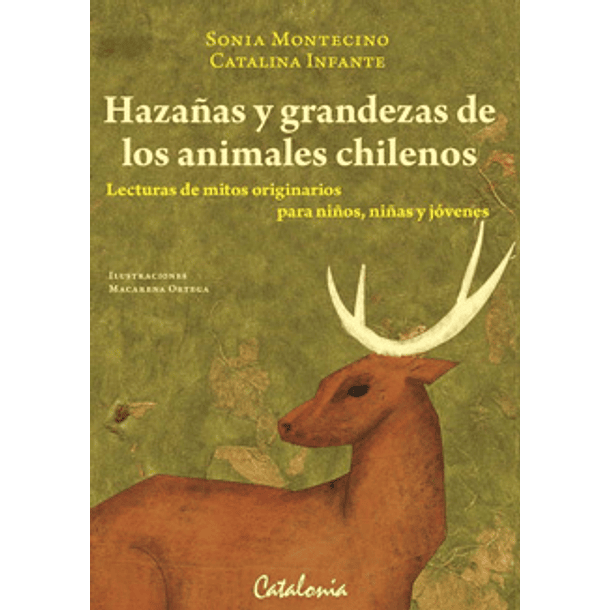 Hazañas Y Grandezas De Los Animales Chilenos