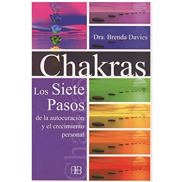 Chakras Los Siete Pasos