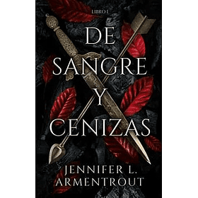 De Sangre Y Cenizas - Libro #1