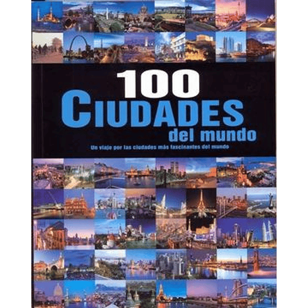 100 Ciudades Del Mundo.  Libro + Dvd