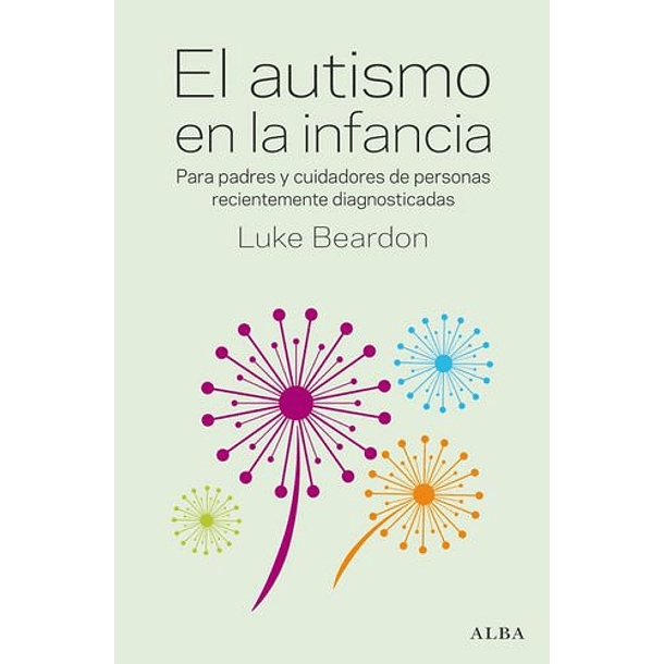 Autismo En La Infancia, El [Mat] [Alba] [Libros Del Reves] Luke Beardon