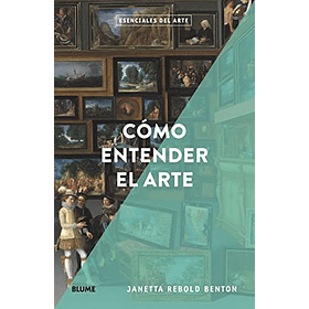 Cómo Entender El Arte