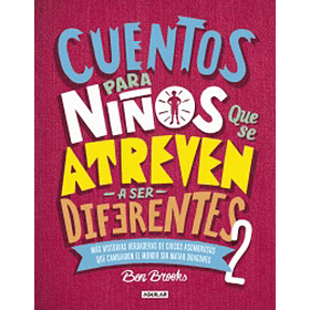 Cuentos Para Niños Que Se Atreven A Ser Diferentes 2