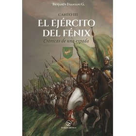 Ejército Del Fénix, El (Crónicas De Una Espada 3)