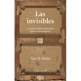 Invisibles, Las