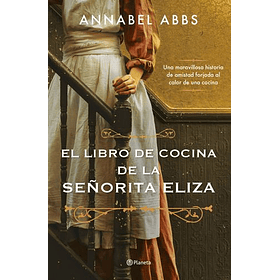 Libro De Cocina De La Señorita Eliza, El