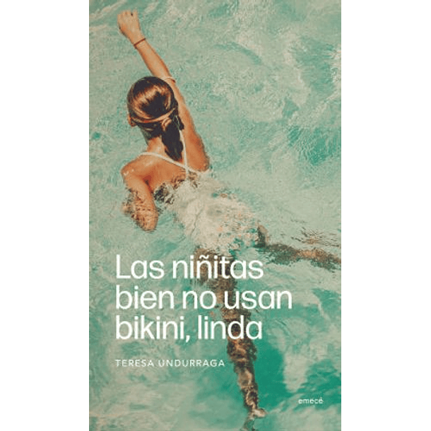 Niñitas Bien No Usan Bikini, Linda, Las