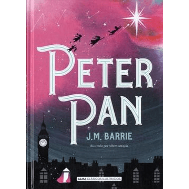 Peter Pan (Alma Clásicos)