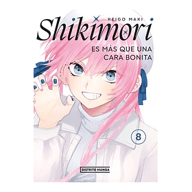 Shikimori Es Mas Que Una Bonita Cara [Manga ] ( Distrito Manga )