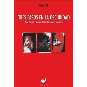 Tres Pasos En La Oscuridrad