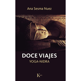 Doce Viajes Yoga Nidra  [ Eso ] ( Kairos )