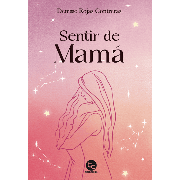 Sentir De Mama [Tra]denisse Rojas Contreras